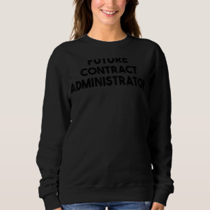 Sweatshirt Administrateur de contrat futur