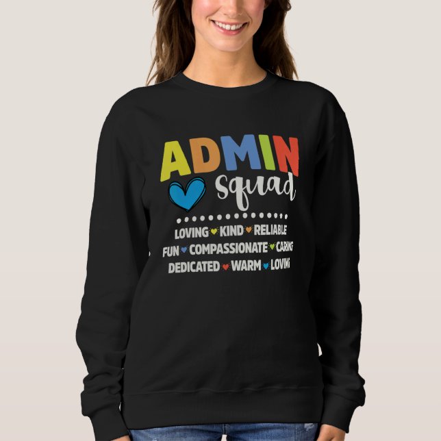 Sweatshirt Administrateur de l'équipe d'assistance scolaire d (Devant)