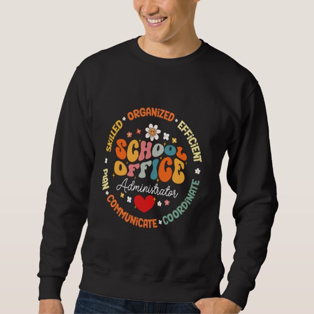 Sweatshirt Administrateur du bureau scolaire Retour à l'école (Devant)