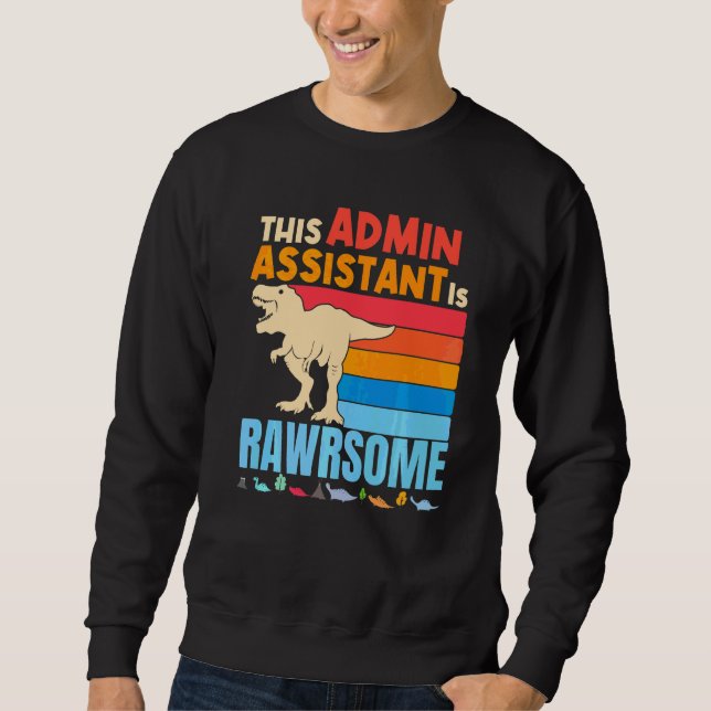 Sweatshirt Administratif Assistant Admin Sont Incroyables Din (Devant)