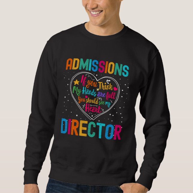Sweatshirt Admissions Director Appreciation Week Back to Scho (Devant)