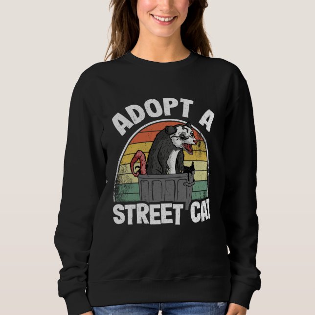 Sweatshirt Adopt A Street Cat Opossum Trash Weird Possum (Devant)