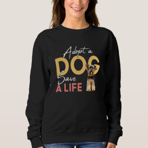 Sweatshirt Adopter Un Chien Sauver Une Secourt De Vie Yorkshi