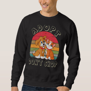 Sweatshirt Adoptez Ne pas Acheter Chien Vintage Et Chat