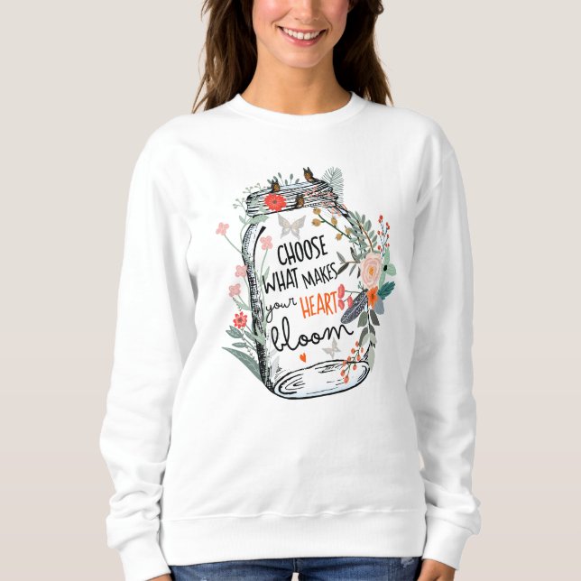 Sweatshirt Adorables Inspiration Choisissez ce qui fait (Devant)