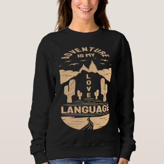 Sweatshirt Adventure is My Love Language  Camp Graphic Plus S