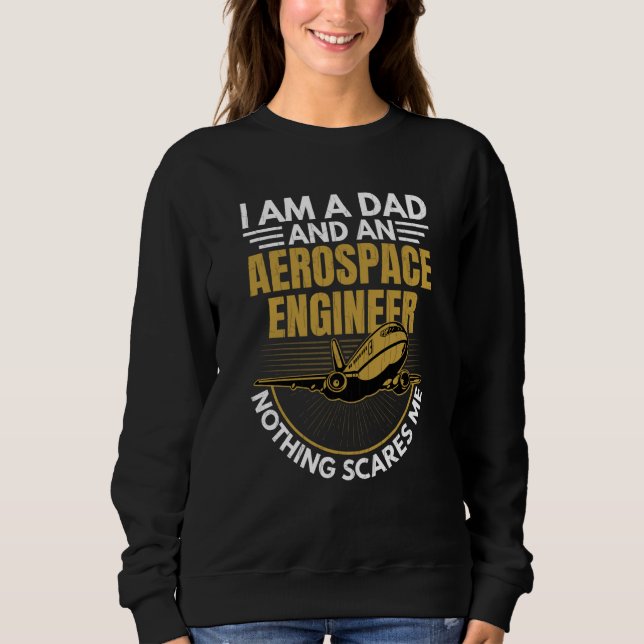 Sweatshirt Aerospace Engineer Dad Engineering Graphic (Devant)