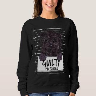 Sweatshirt Affenpinscher Mugshot Guilty Chien
