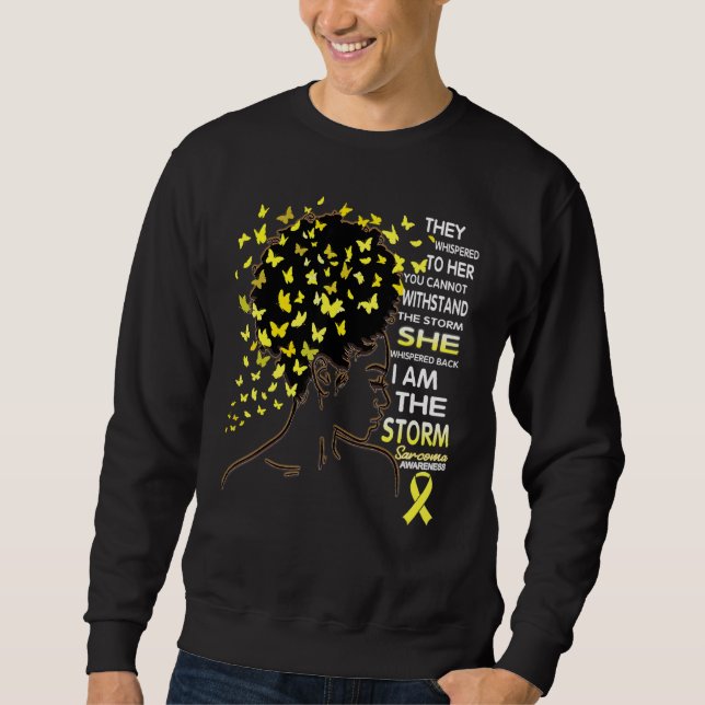 Sweatshirt African American Sarcoma Awareness I'm The Storm (Devant)