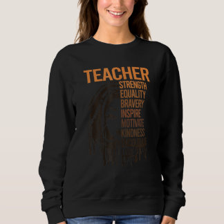 Sweatshirt Afro African Black History Pride BLM Melanin Teach