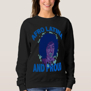Sweatshirt Afro Latine Et Fière Amérique Latine Latina Puissa