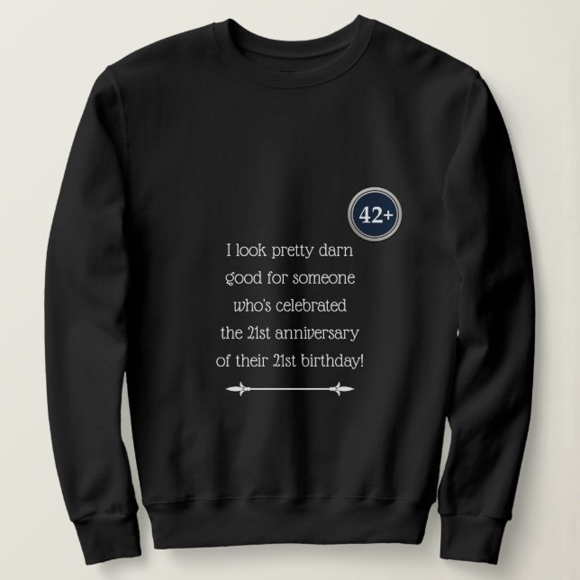 Sweatshirt Âgé de 42 ans et plus (Design devant)