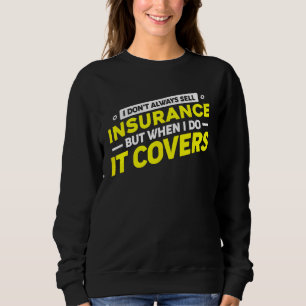 Sweatshirt Agent d'assurance pour courtier d'assurance Assura