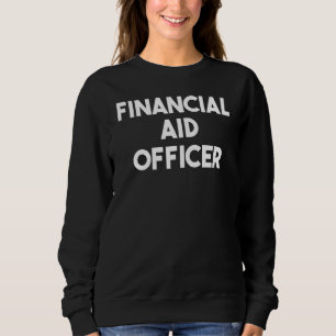 Sweatshirt Agent de l'aide financière