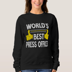 Sweatshirt Agent de presse du monde Titre du poste Agent de p