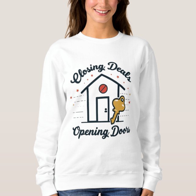 Sweatshirt Agent immobilier « Closing Deals, Opening Doors » (Devant)