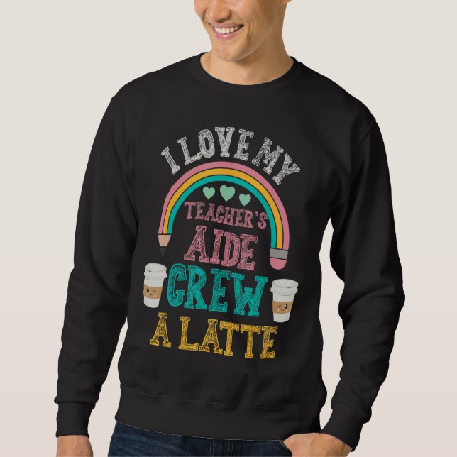 Sweatshirt Aide de l'enseignant Enseignement de l'équipe de c (Devant)