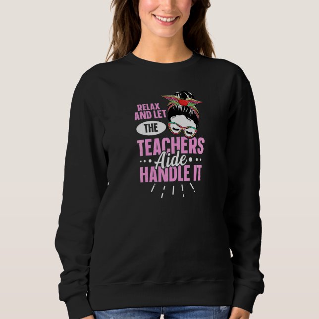 Sweatshirt Aide d'enseignante pour la rentrée scolaire des fe (Devant)