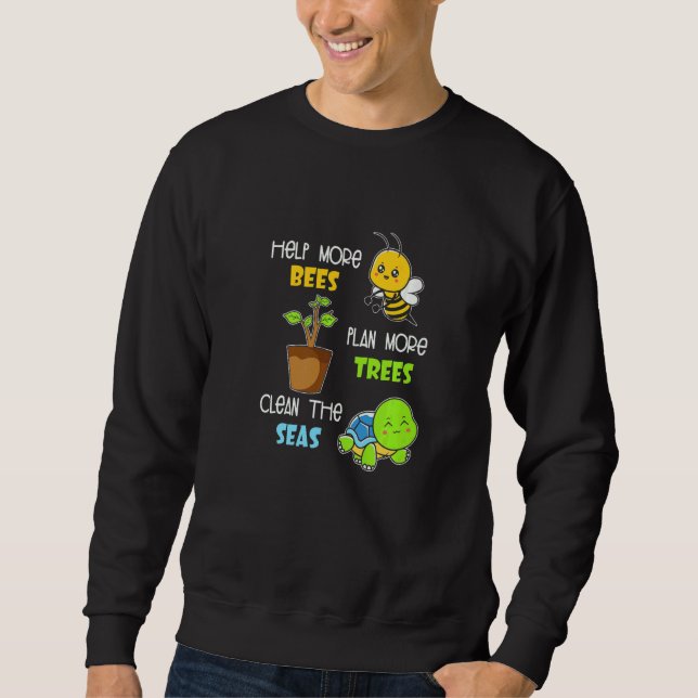 Sweatshirt Aider Plus D'Abeilles Planter Plus D'Arbres Nettoy (Devant)