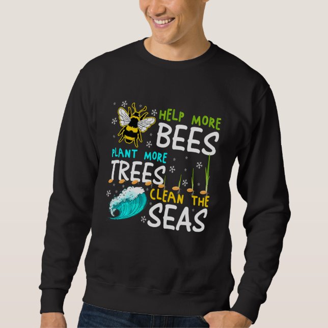 Sweatshirt Aider plus d'abeilles planter plus d'arbres Tee Me (Devant)