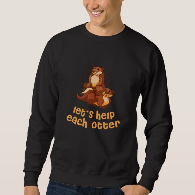 Sweatshirt Aidons Chaque Otter Citation Positive Otter Posit (Devant)