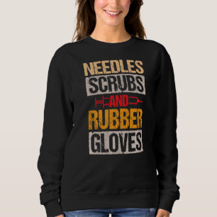 Sweatshirt Aiguilles Et Gants En Caoutchouc Phlebotomiste
