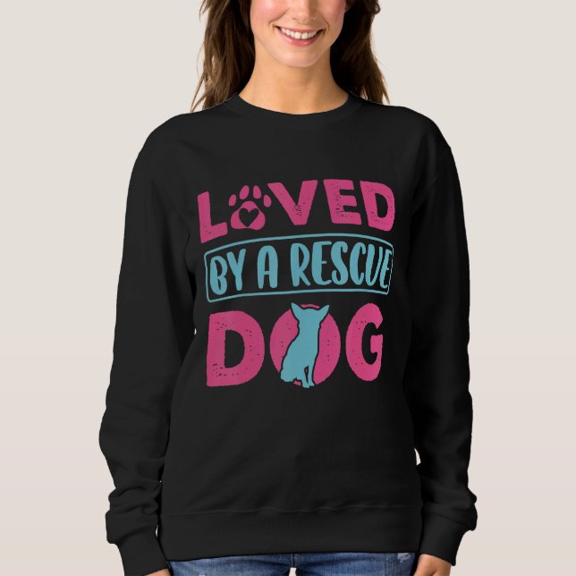 Sweatshirt Aimé Par Un Chien Secourt Adoption Animal Rescue (Devant)