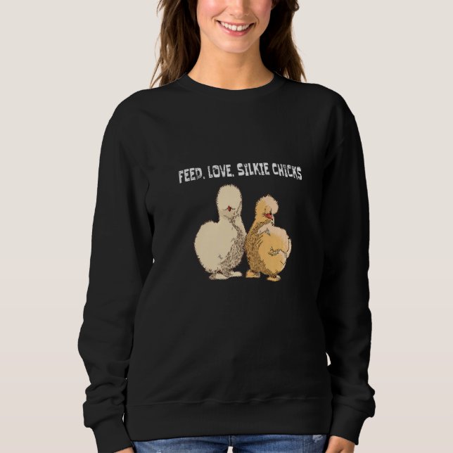 Sweatshirt Aimer l'alimentation Silkie Chicks Silkie Chicken (Devant)