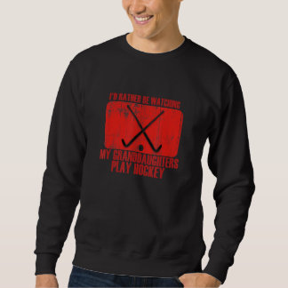 Sweatshirt Aimerait mieux regarder ses petites-filles jouer a