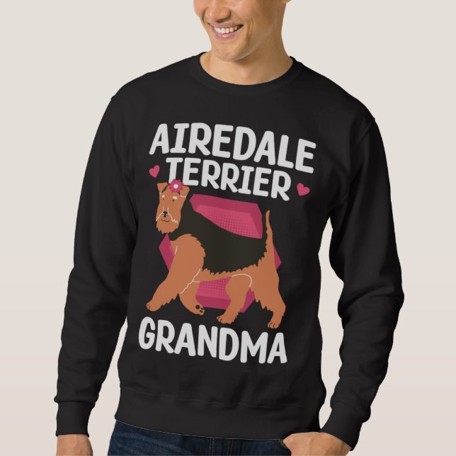 Sweatshirt Airedale Terrier Grandma Dog Owner Airedale Terrie (Devant)