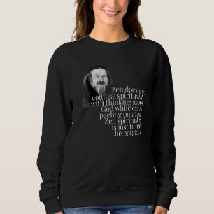 Sweatshirt Alan Watts Zen God Peeling Pommes de terre