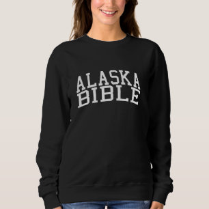 Sweatshirt alaska bible Arch Retro College Sports sportifs Te