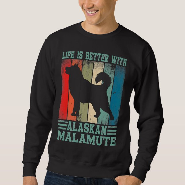 Sweatshirt Alaska Malamute Dog  With An Alaskan Malamute (Devant)