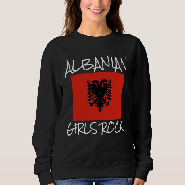 Sweatshirt Albanian Girls Rock Proud To Be Albanian Eagle Alb (Devant)