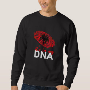 Sweatshirt Albanie C'Est Dans Mon Drapeau Albanais Dna