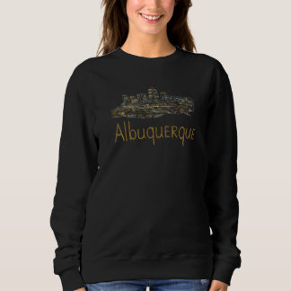Sweatshirt Albuquerque City New Mexico souvenir  for men wome