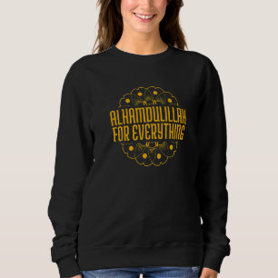 Sweatshirt Alhamdulillah Pour Tout Mosquée Islam 1