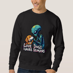 Sweatshirt alien aime les chiens aussi