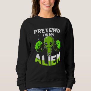 Sweatshirt Alien Beliver Faire semblant d'être un Alien 1