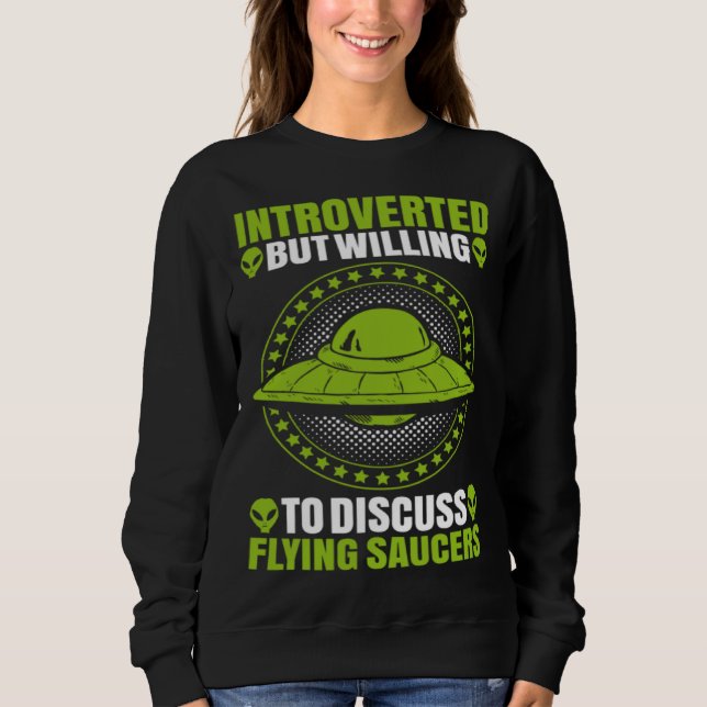 Sweatshirt Alien Introverted Flying Saucer Extraterrestrial U (Devant)