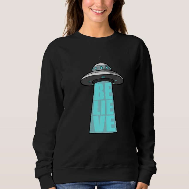 Sweatshirt Alien UFO Believe  (Devant)