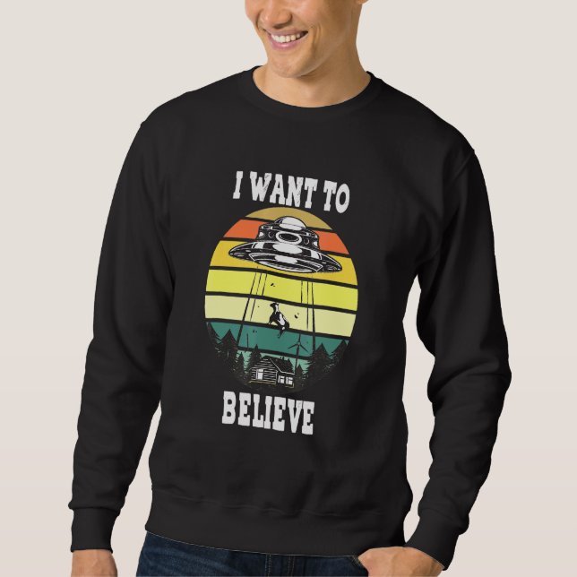 Sweatshirt Alien Ufo Hunter Je Veux Croire À Ufo Day (Devant)