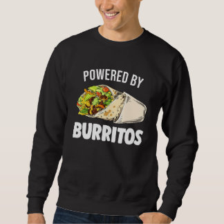 Sweatshirt Alimenté Par Burritos Tortilla Burrito Alimentatio