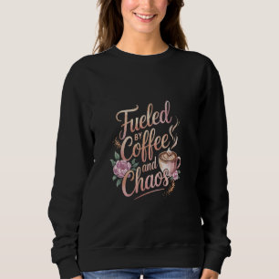 Sweatshirt Alimenté par Café et Chaos Daily Grind Essential