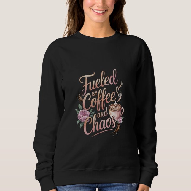 Sweatshirt Alimenté par Café et Chaos Daily Grind Essential (Devant)
