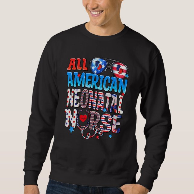 Sweatshirt All American Neonatal Nurse Sunglasses USA Flag 4t (Devant)