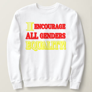 Sweatshirt "ALL GENDERS EQUALITY" Conception d'expression. Co