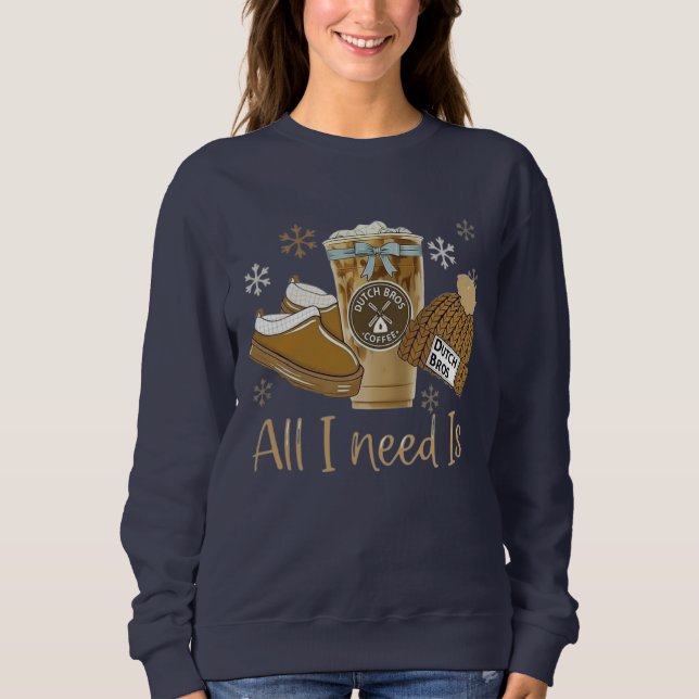 Sweatshirt All I Need Is Iced Coffee (Devant)