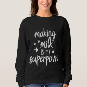 Sweatshirt Allaitement amusant pour les femmes allaiter maman