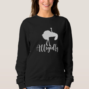 Sweatshirt Allégation de l'avocat Ostrich pour hommes ou femm